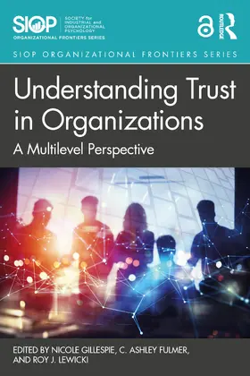 Gillespie / Fulmer / Lewicki |  Understanding Trust in Organizations | Buch |  Sack Fachmedien