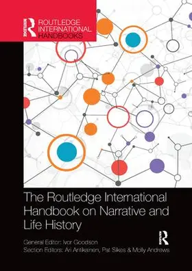 Goodson / Antikainen / Sikes |  The Routledge International Handbook on Narrative and Life History | Buch |  Sack Fachmedien