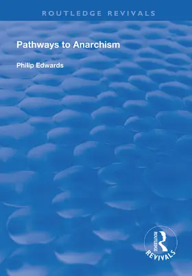Edwards |  Pathways to Anarchism | Buch |  Sack Fachmedien