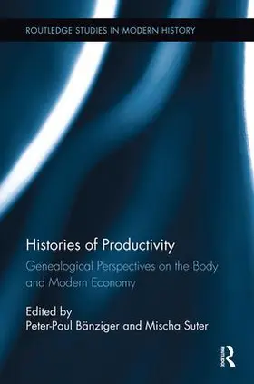 Bänziger / Suter |  Histories of Productivity | Buch |  Sack Fachmedien