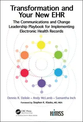 Delisle / McLamb / Inch |  Transformation and Your New EHR | Buch |  Sack Fachmedien
