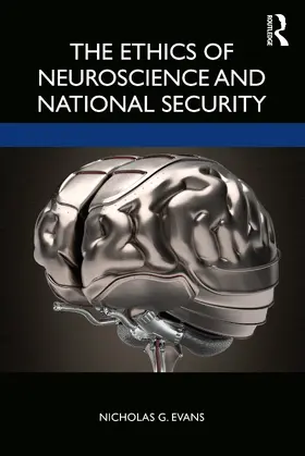 Evans |  The Ethics of Neuroscience and National Security | Buch |  Sack Fachmedien