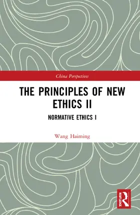 Haiming |  The Principles of New Ethics II | Buch |  Sack Fachmedien