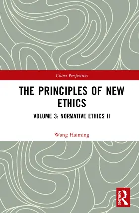 Haiming |  The Principles of New Ethics III | Buch |  Sack Fachmedien