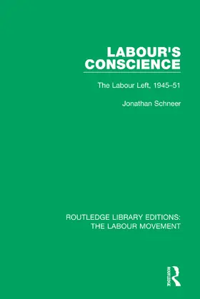 Schneer |  Labour's Conscience | Buch |  Sack Fachmedien