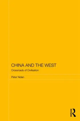 Nolan |  China and the West | Buch |  Sack Fachmedien