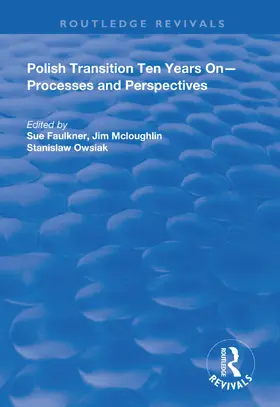 Faulkner / McLoughlin / Owsiak |  Polish Transition Ten Years On | Buch |  Sack Fachmedien