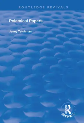 Teichman | Polemical Papers | Buch | 978-1-138-33222-5 | sack.de