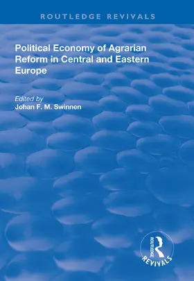 Swinnen |  Political Economy of Agrarian Reform in Central and Eastern Europe | Buch |  Sack Fachmedien