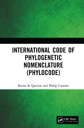 de Queiroz / Cantino |  International Code of Phylogenetic Nomenclature (PhyloCode) | Buch |  Sack Fachmedien