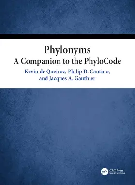 de Queiroz / Cantino / Gauthier |  Phylonyms | Buch |  Sack Fachmedien