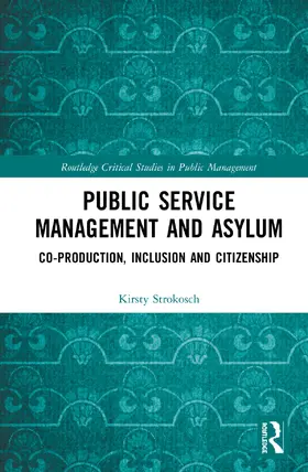 Strokosch |  Public Service Management and Asylum | Buch |  Sack Fachmedien
