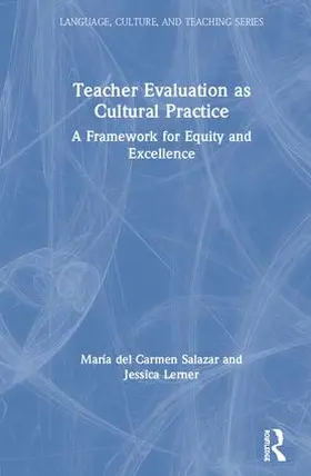 del Carmen Salazar / Lerner |  Teacher Evaluation as Cultural Practice | Buch |  Sack Fachmedien