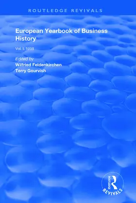 Gourvish / Feldenkirchen |  European Yearbook of Business History | Buch |  Sack Fachmedien
