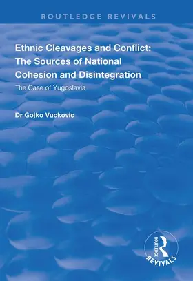 Vuckovic |  Ethnic Cleavages and Conflict | Buch |  Sack Fachmedien
