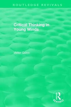 Quinn |  Critical Thinking in Young Minds | Buch |  Sack Fachmedien
