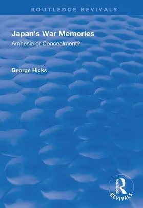 Hicks |  Japan's War Memories | Buch |  Sack Fachmedien