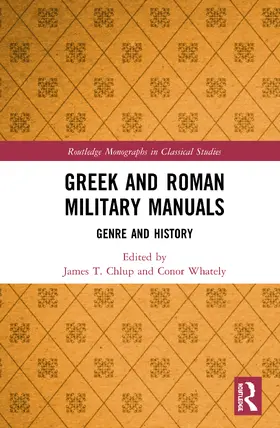 Chlup / Whately |  Greek and Roman Military Manuals | Buch |  Sack Fachmedien