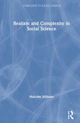 Williams |  Realism and Complexity in Social Science | Buch |  Sack Fachmedien