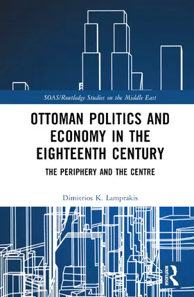 Lamprakis |  Ottoman Politics and Economy | Buch |  Sack Fachmedien