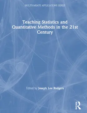 Rodgers |  Teaching Statistics and Quantitative Methods in the 21st Century | Buch |  Sack Fachmedien