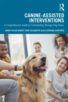 Binfet / Hartwig | Canine-Assisted Interventions | Buch | 978-1-138-33831-9 | sack.de
