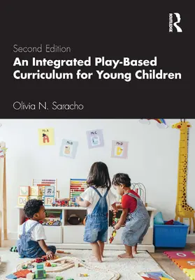 Saracho |  An Integrated Play-Based Curriculum for Young Children | Buch |  Sack Fachmedien