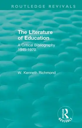 Richmond | The Literature of Education | Buch | 978-1-138-34063-3 | sack.de