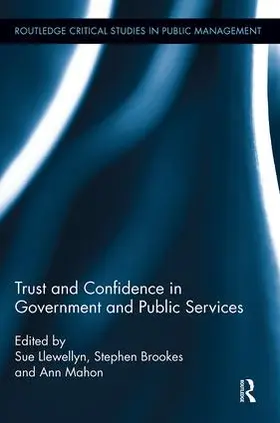 Llewellyn / Brookes / Mahon |  Trust and Confidence in Government and Public Services | Buch |  Sack Fachmedien