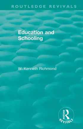 Richmond | Education and Schooling | Buch | 978-1-138-34091-6 | sack.de