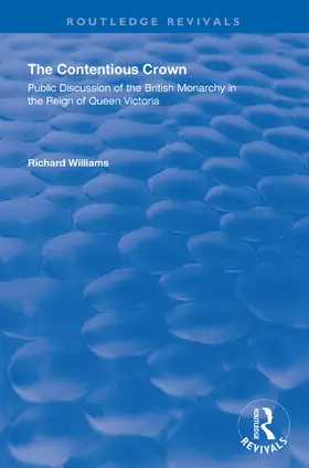 Williams |  The Contentious Crown | Buch |  Sack Fachmedien