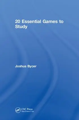 Bycer | 20 Essential Games to Study | Buch | 978-1-138-34146-3 | www2.sack.de