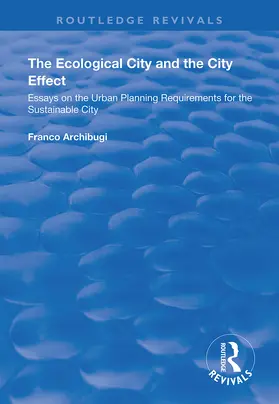 Archibugi |  The Ecological City and the City Effect | Buch |  Sack Fachmedien