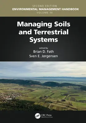 Fath / Jorgensen |  Managing Soils and Terrestrial Systems | Buch |  Sack Fachmedien