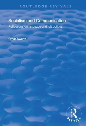 Swartz |  Socialism and Communication | Buch |  Sack Fachmedien