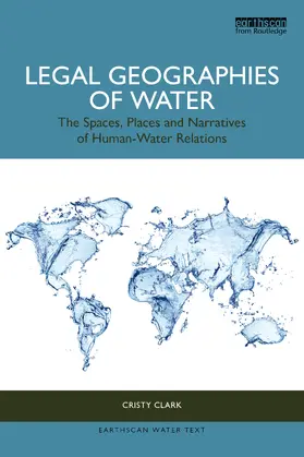 Clark |  Legal Geographies of Water | Buch |  Sack Fachmedien