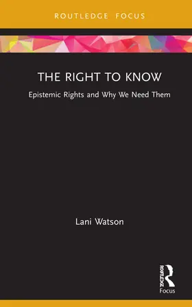 Watson |  The Right to Know | Buch |  Sack Fachmedien
