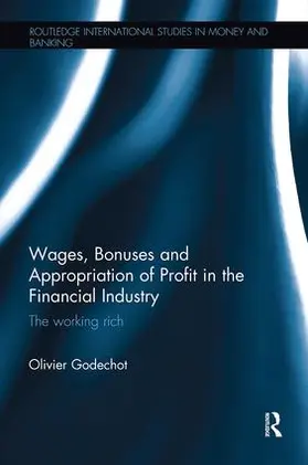 Godechot |  Wages, Bonuses and Appropriation of Profit in the Financial Industry | Buch |  Sack Fachmedien