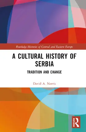 Norris |  A Cultural History of Serbia | Buch |  Sack Fachmedien