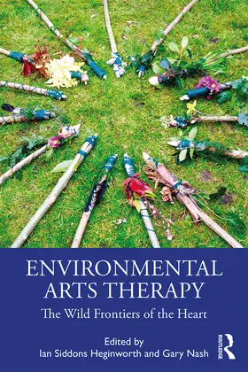 Siddons Heginworth / Nash |  Environmental Arts Therapy | Buch |  Sack Fachmedien