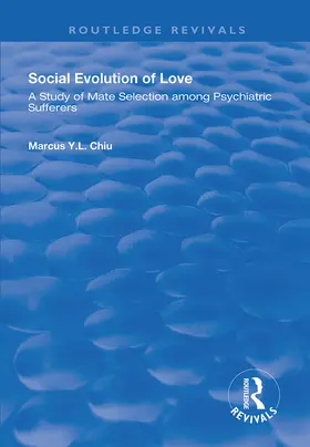 Chiu | Social Evolution of Love | Buch | 978-1-138-34792-2 | www2.sack.de