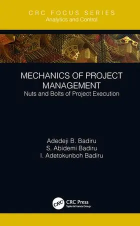 Badiru |  Mechanics of Project Management | Buch |  Sack Fachmedien