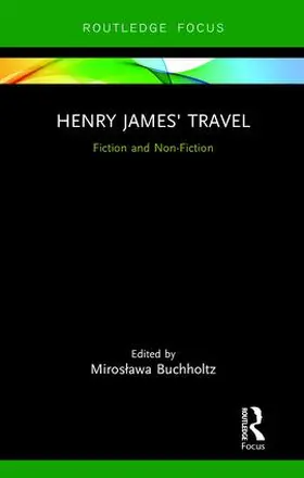 Buchholtz |  Henry James' Travel | Buch |  Sack Fachmedien