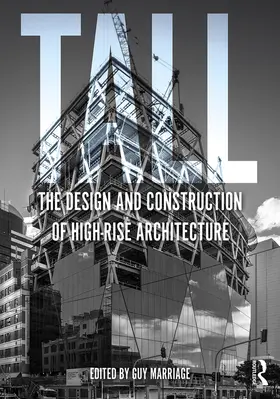 Marriage | Tall: The Design and Construction of High-Rise Architecture | Buch | 978-1-138-35076-2 | sack.de