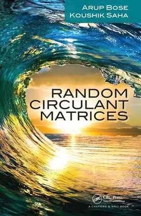 Bose / Saha |  Random Circulant Matrices | Buch |  Sack Fachmedien