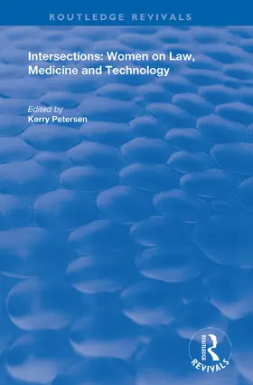 Petersen | Intersections: Women on Law, Medicine and Technology | Buch | 978-1-138-35134-9 | sack.de
