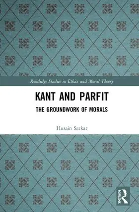 Sarkar |  Kant and Parfit | Buch |  Sack Fachmedien