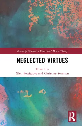 Pettigrove / Swanton |  Neglected Virtues | Buch |  Sack Fachmedien