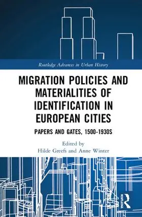 Greefs / Winter |  Migration Policies and Materialities of Identification in European Cities | Buch |  Sack Fachmedien