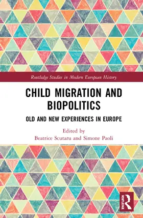 Scutaru / Paoli |  Child Migration and Biopolitics | Buch |  Sack Fachmedien